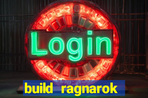 build ragnarok history reborn farm